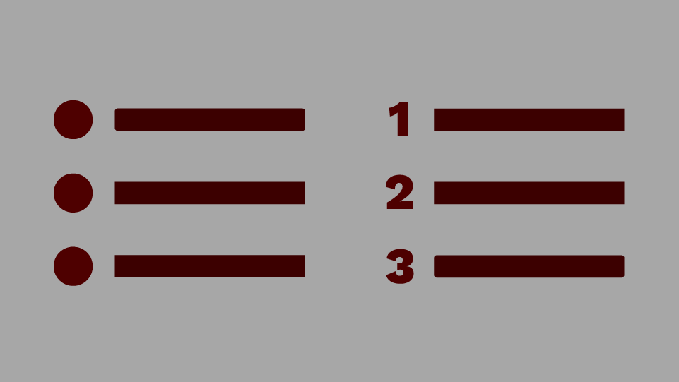 Illustration of a bulleted list and a numbered list
